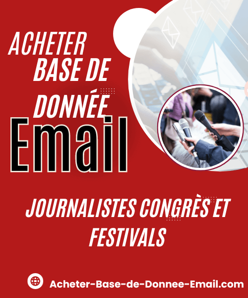Acheter base de donnée Email Journalistes Congrès et Festivals (1)