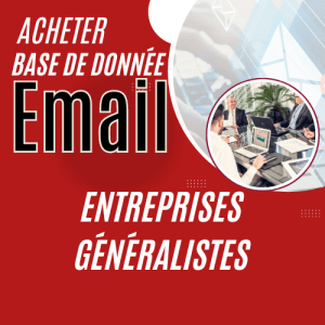 Acheter Base de donnée email Entreprises Généralistes France