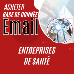 Acheter Bases de donnée email Entreprises de Santé France